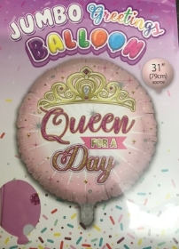 JUMBO QUEEN FOR THE DAY BALLOON